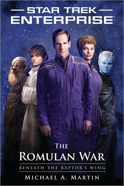 Star Trek Enterprise: The Romulan War: Beneath the Raptor's Wing