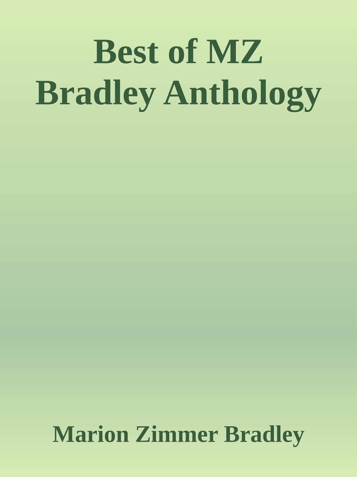 Best of MZ Bradley Anthology