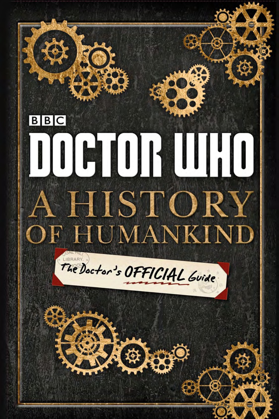 Doctor Who: A History of Humankind: The Doctor’s Official Guide