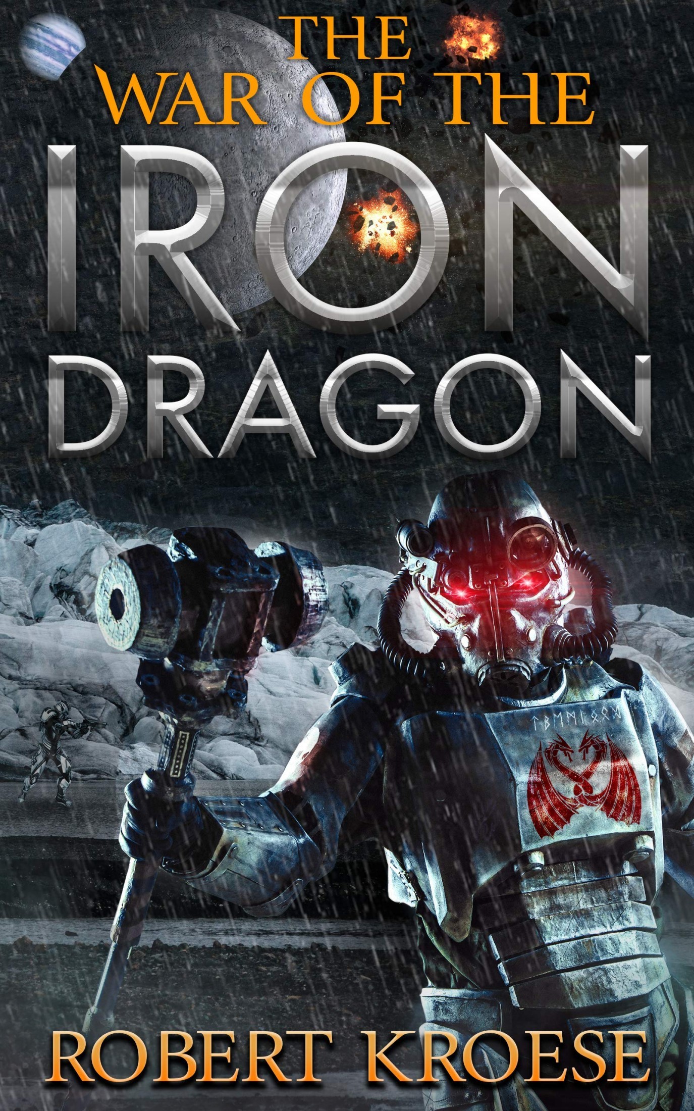 The War of the Iron Dragon