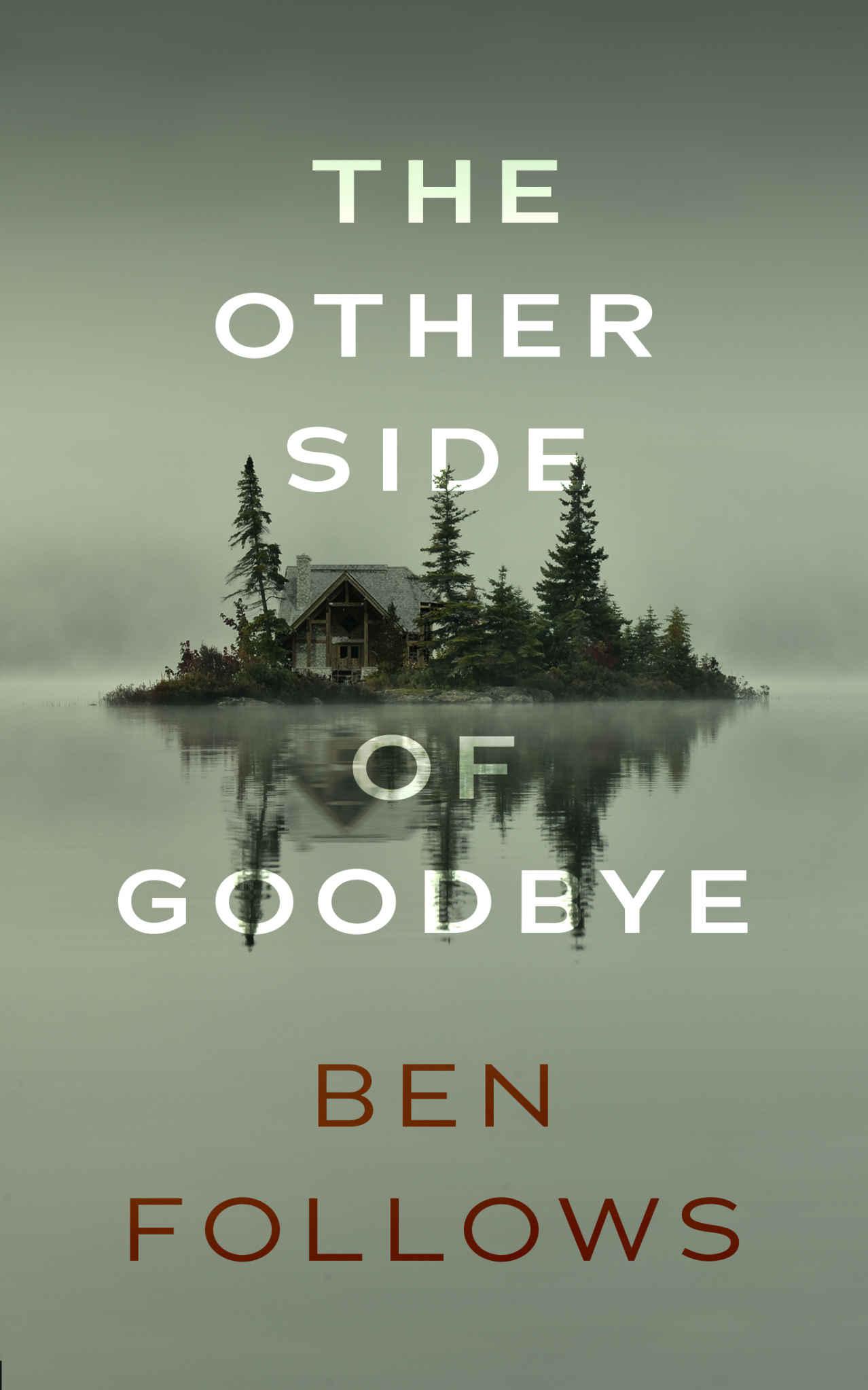 The Other Side of Goodbye (Norman Green Book 1)
