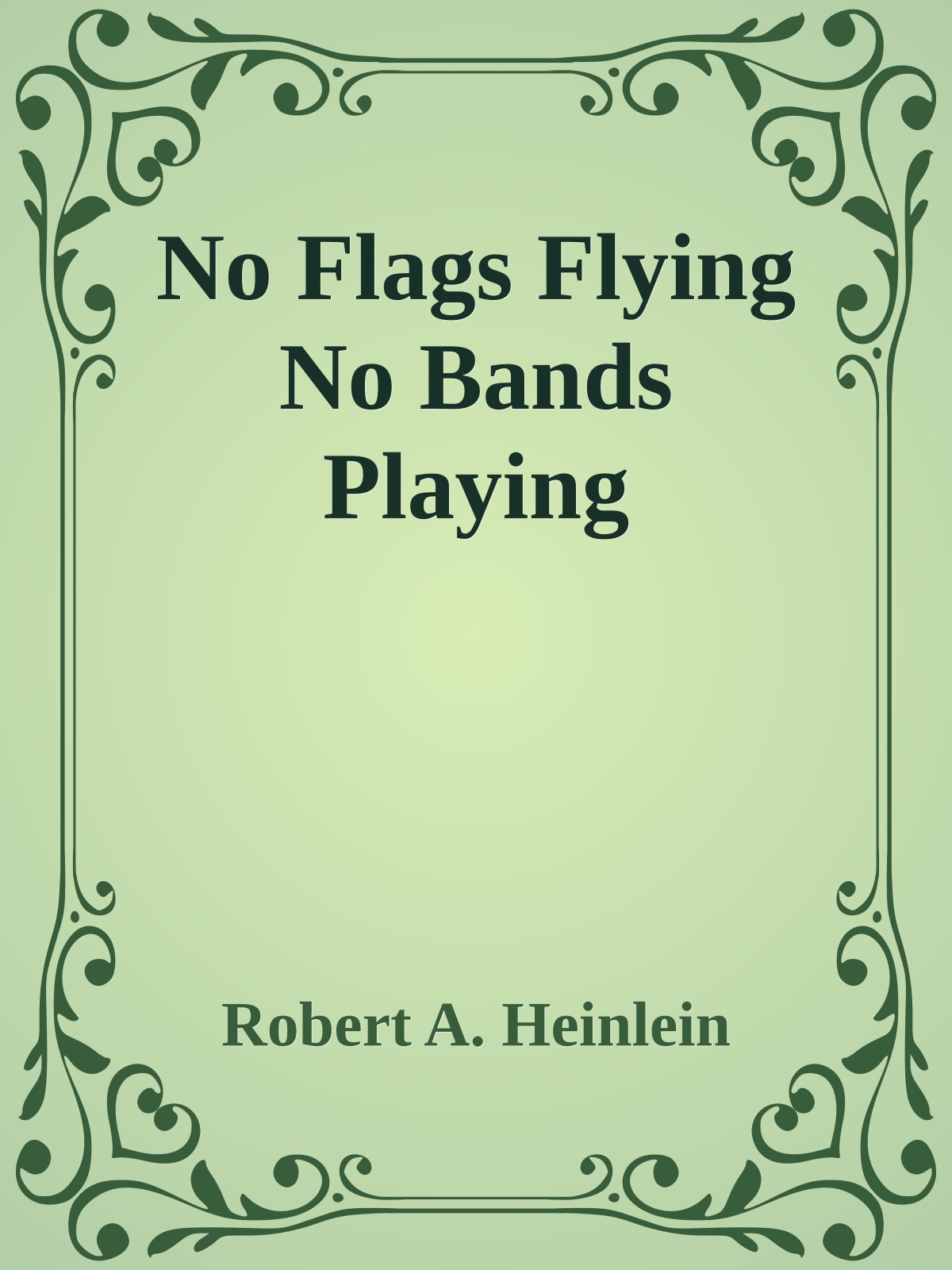 No Flags Flying No Bands Playing