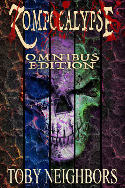 Zompocalypse Omnibus Edition (Books 1-5)