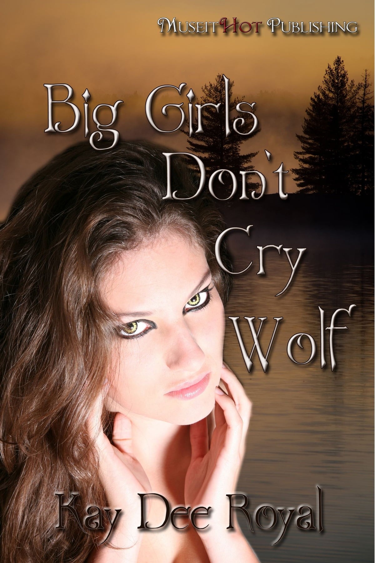Big Girls Don't Cry Wolf