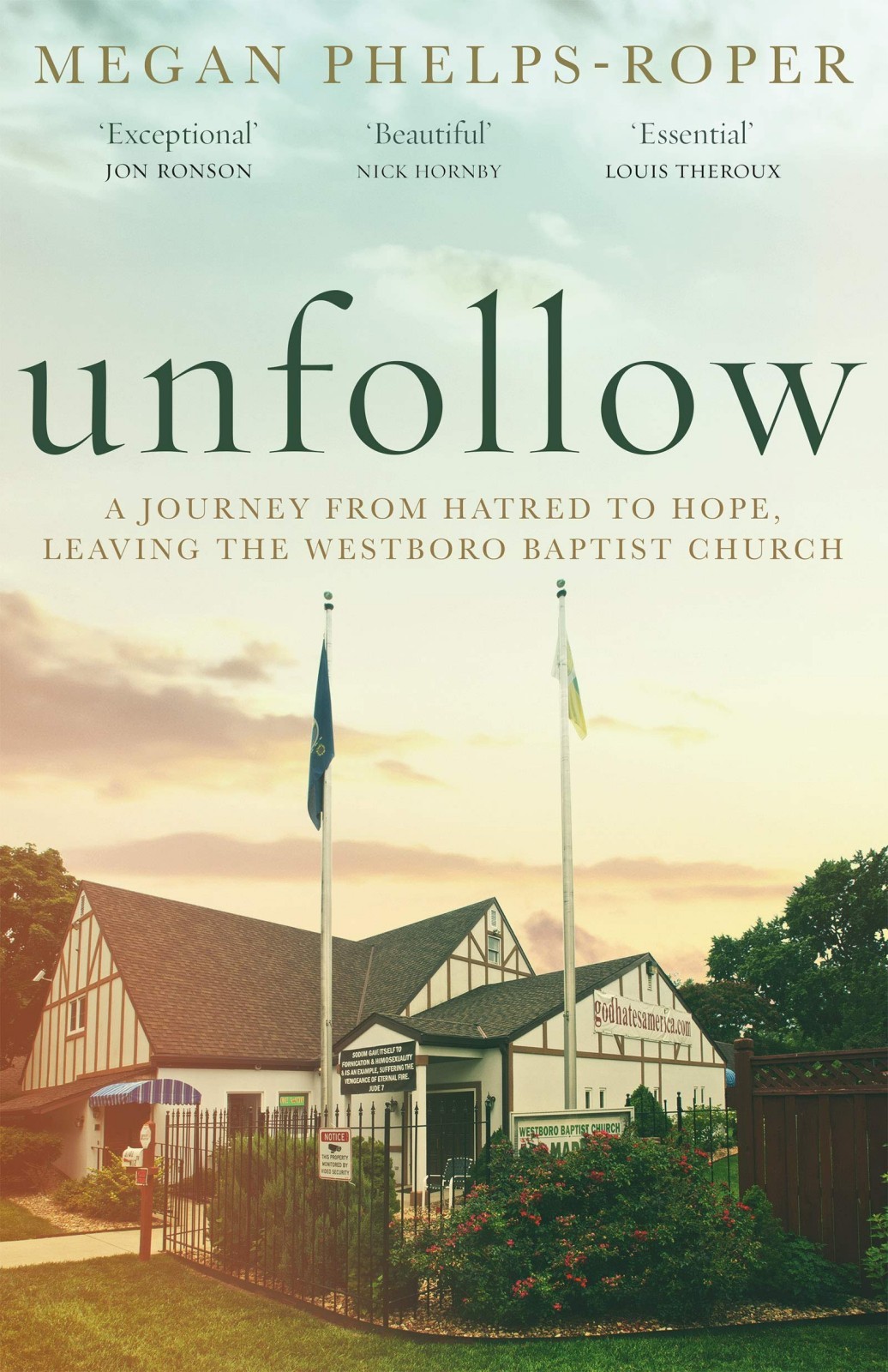 Unfollow: A Journey From Hatred to Hope