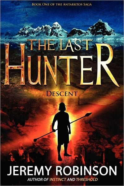 The Last Hunter: Descent