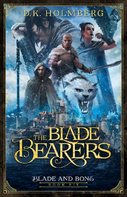 The Blade Bearers