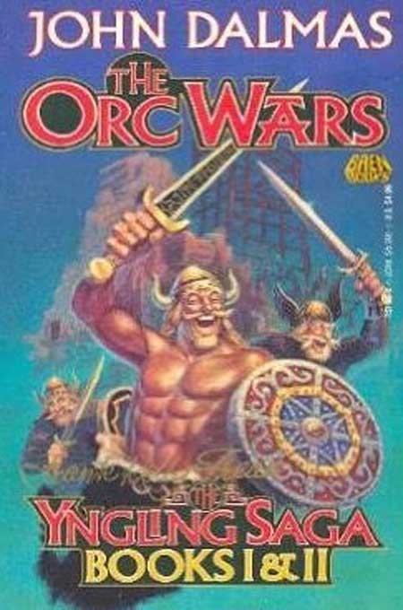 The Orc Wars: The Yngling Saga