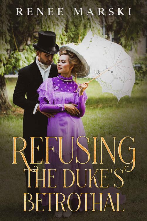 Refusing the Duke's Betrothal