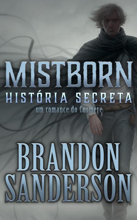 Mistborn: História Secreta