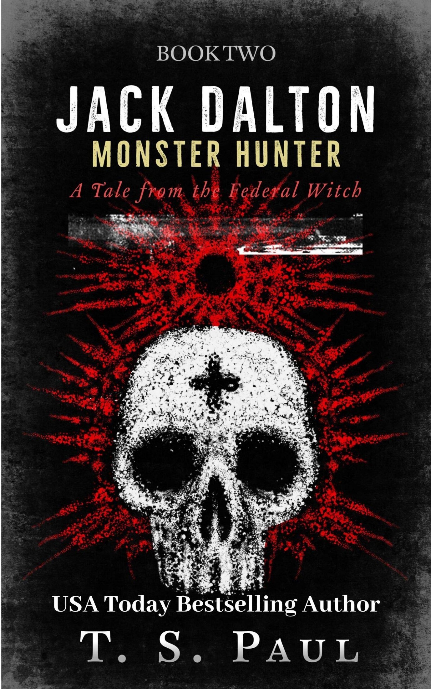 Jack Dalton, Monster Hunter #2