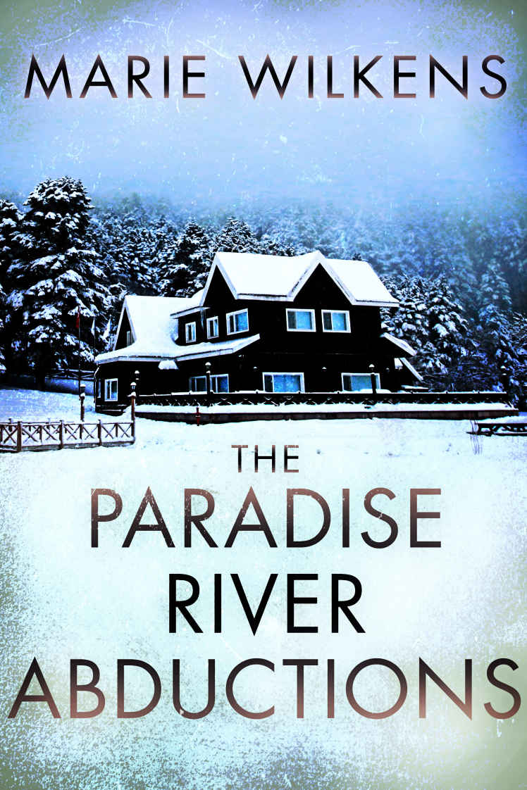The Paradise River Abductions
