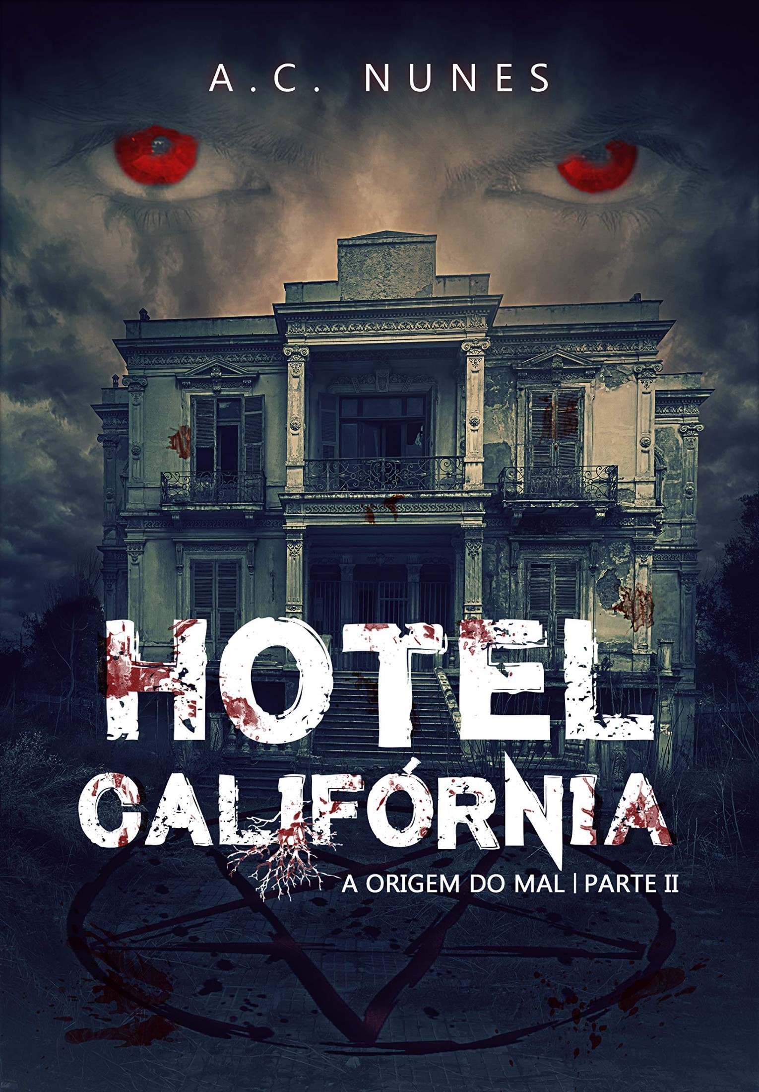 Hotel Califórnia: A origem do mal