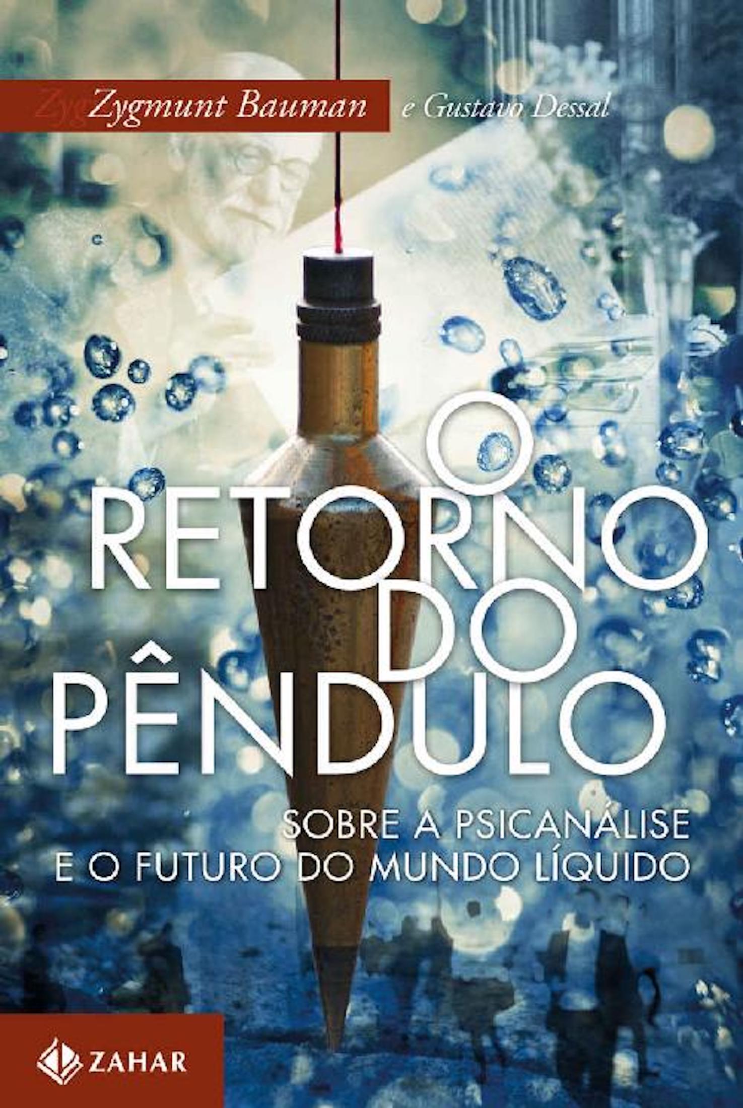 O retorno do pêndulo: Sobre a psicanálise e o futuro do mundo líquido