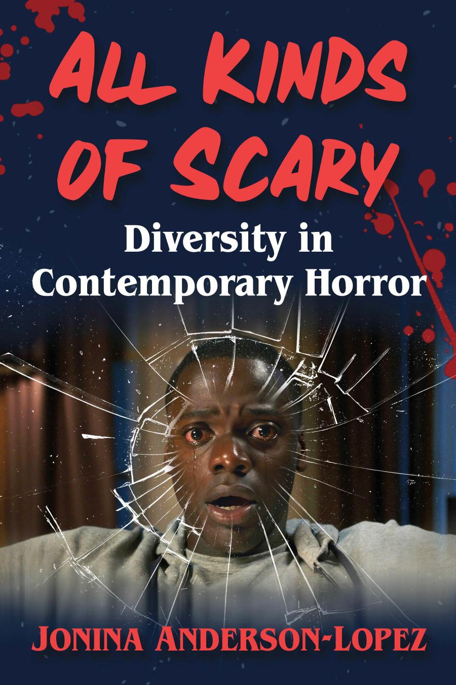 All Kinds of Scary: Diversity in Contemporary Horror