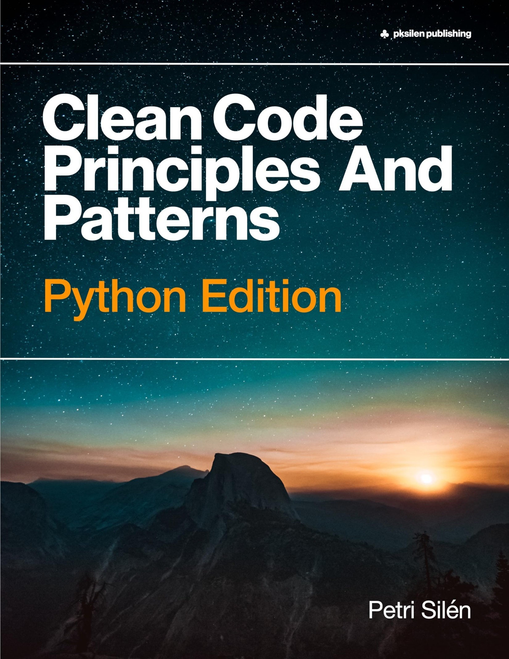 Clean Code Principles and Patterns: Python Edition