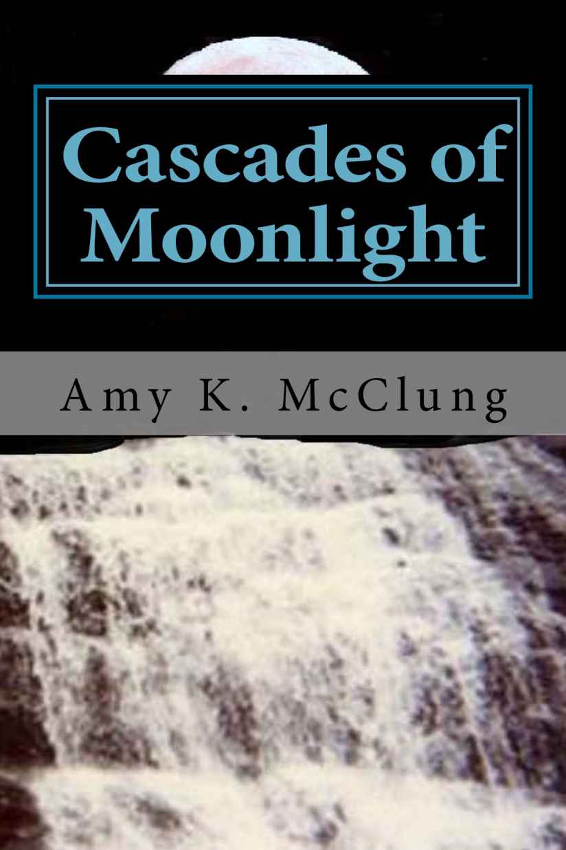 Cascades of Moonlight