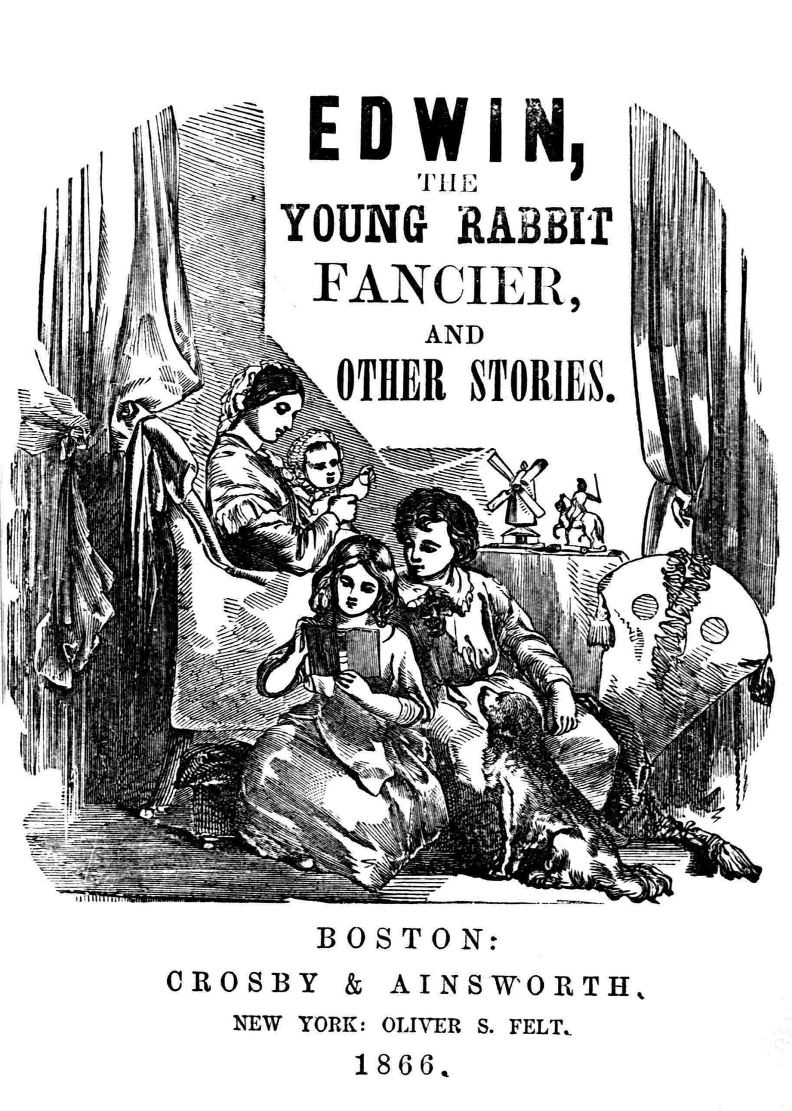 Edwin, the Young Rabbit Fancier: And Other Stories