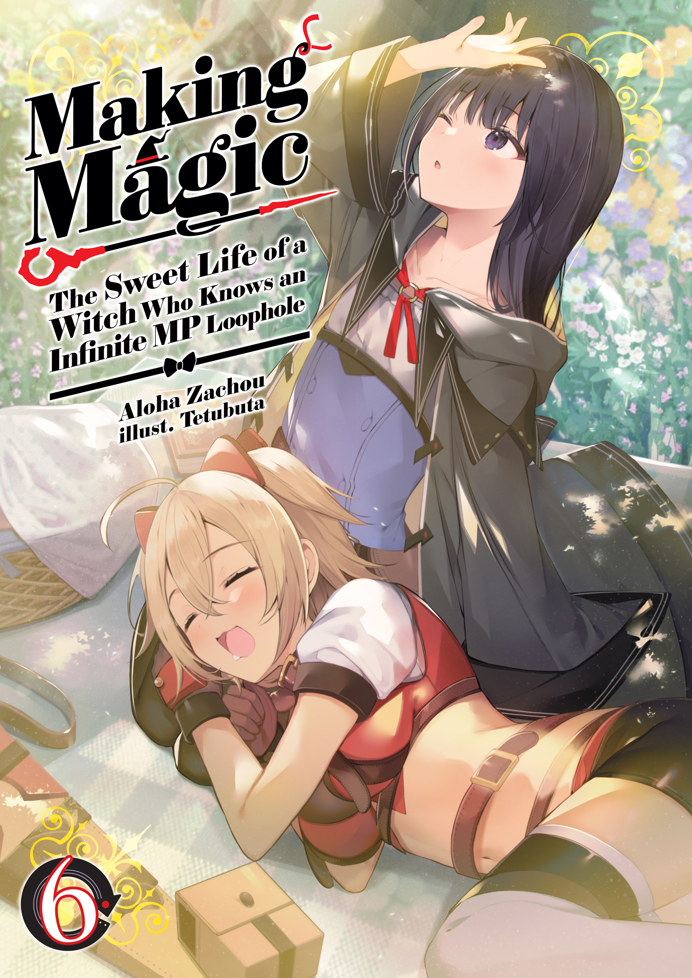 Making Magic: The Sweet Life of a Witch Who Knows an Infinite MP Loophole #006