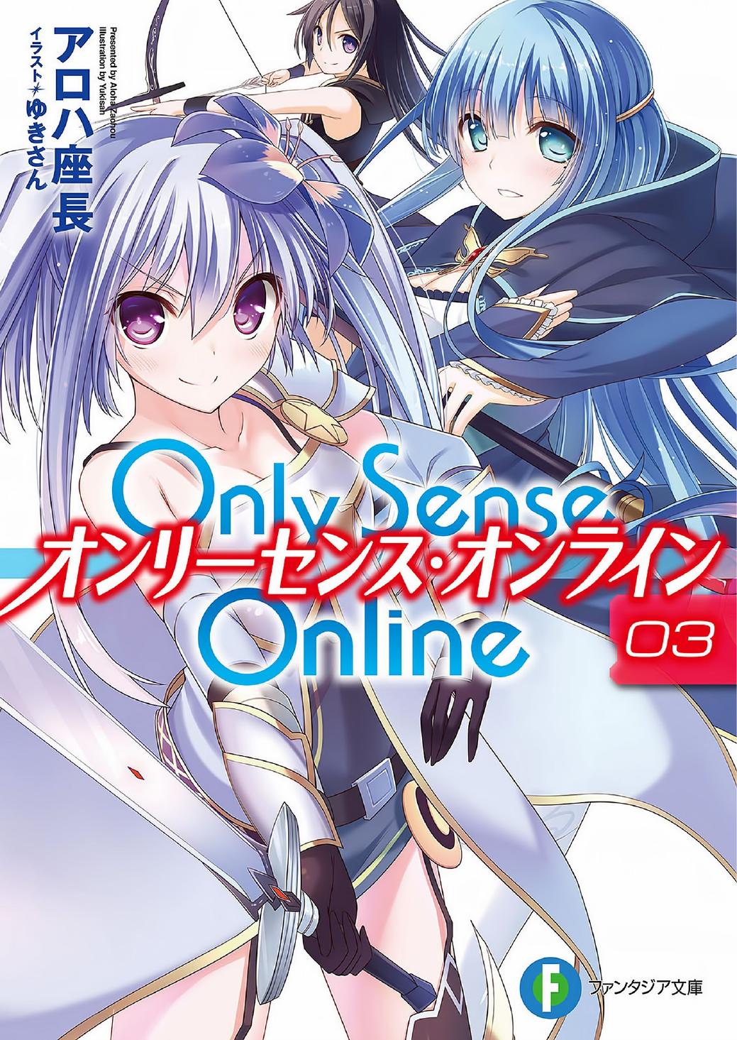 Only Sense Online #003