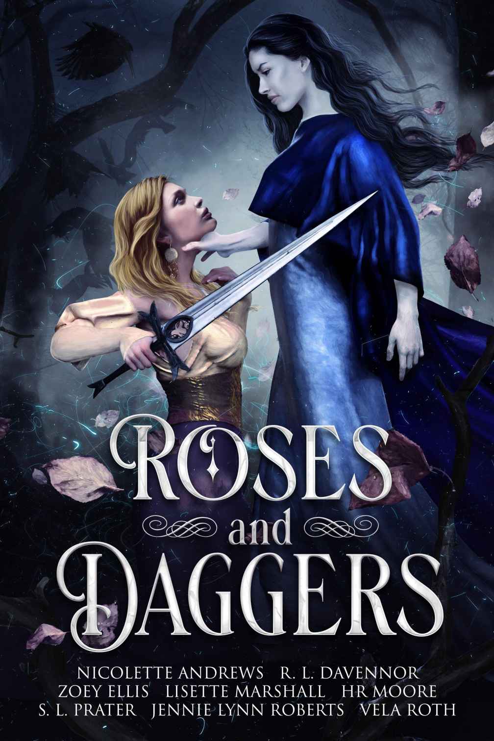 Roses and Daggers