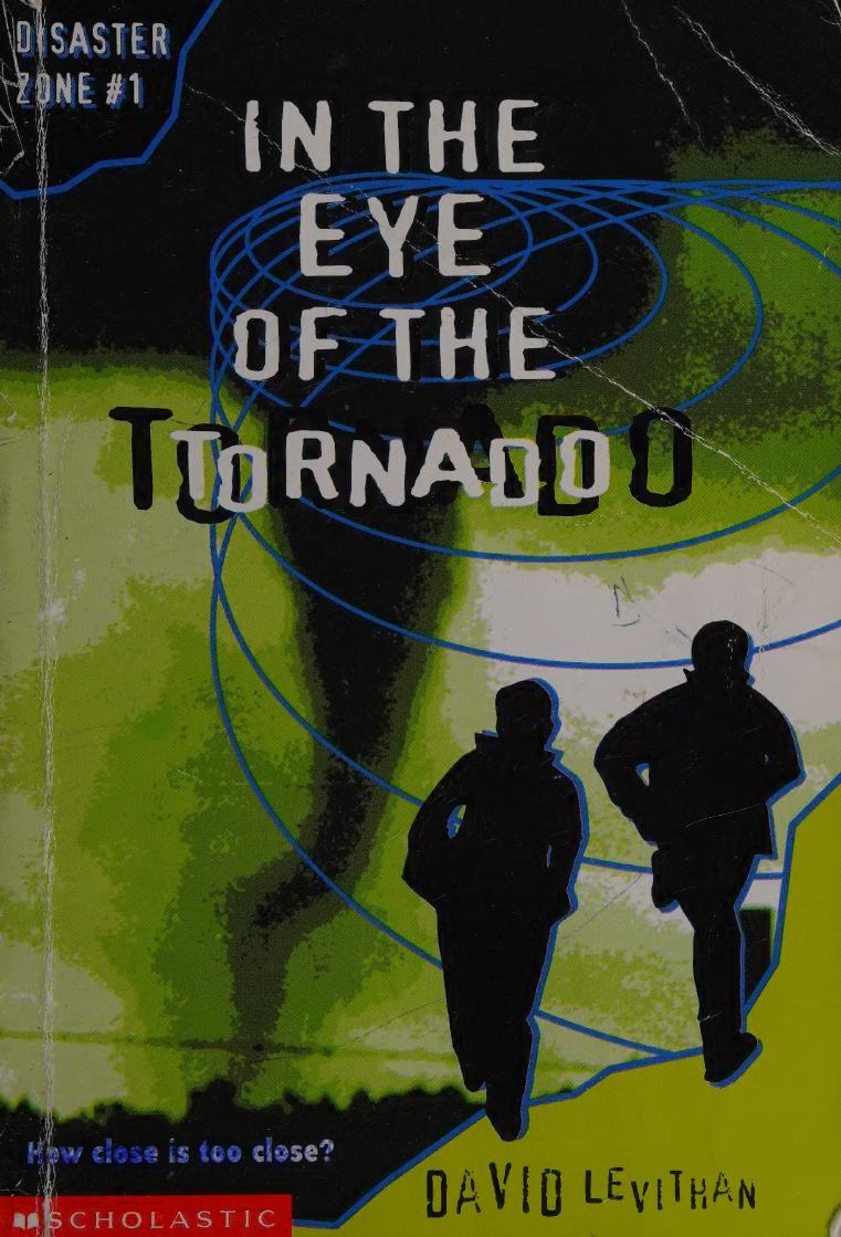 In the Eye of the Tornado