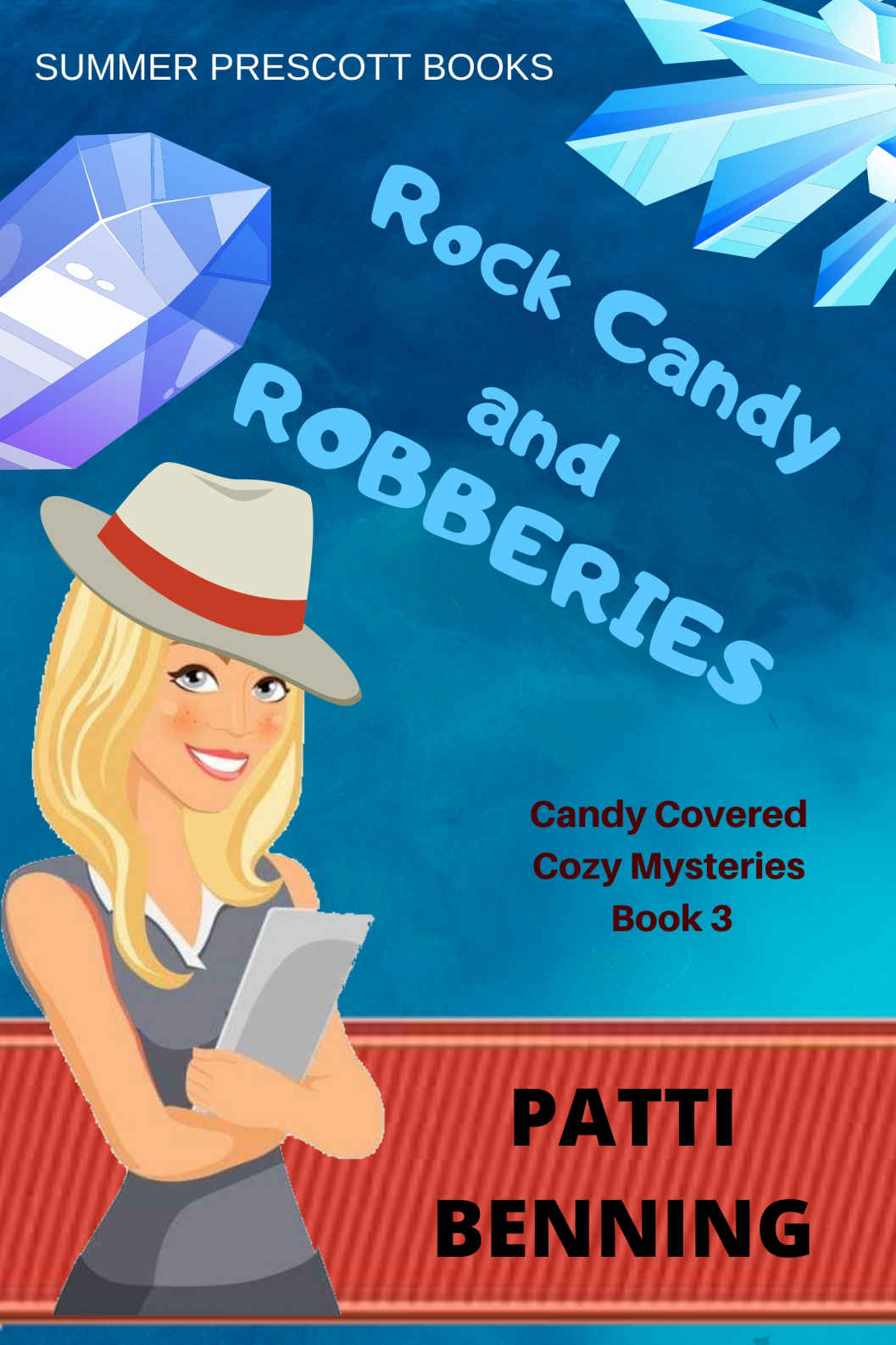 Rock Candy and Robberies