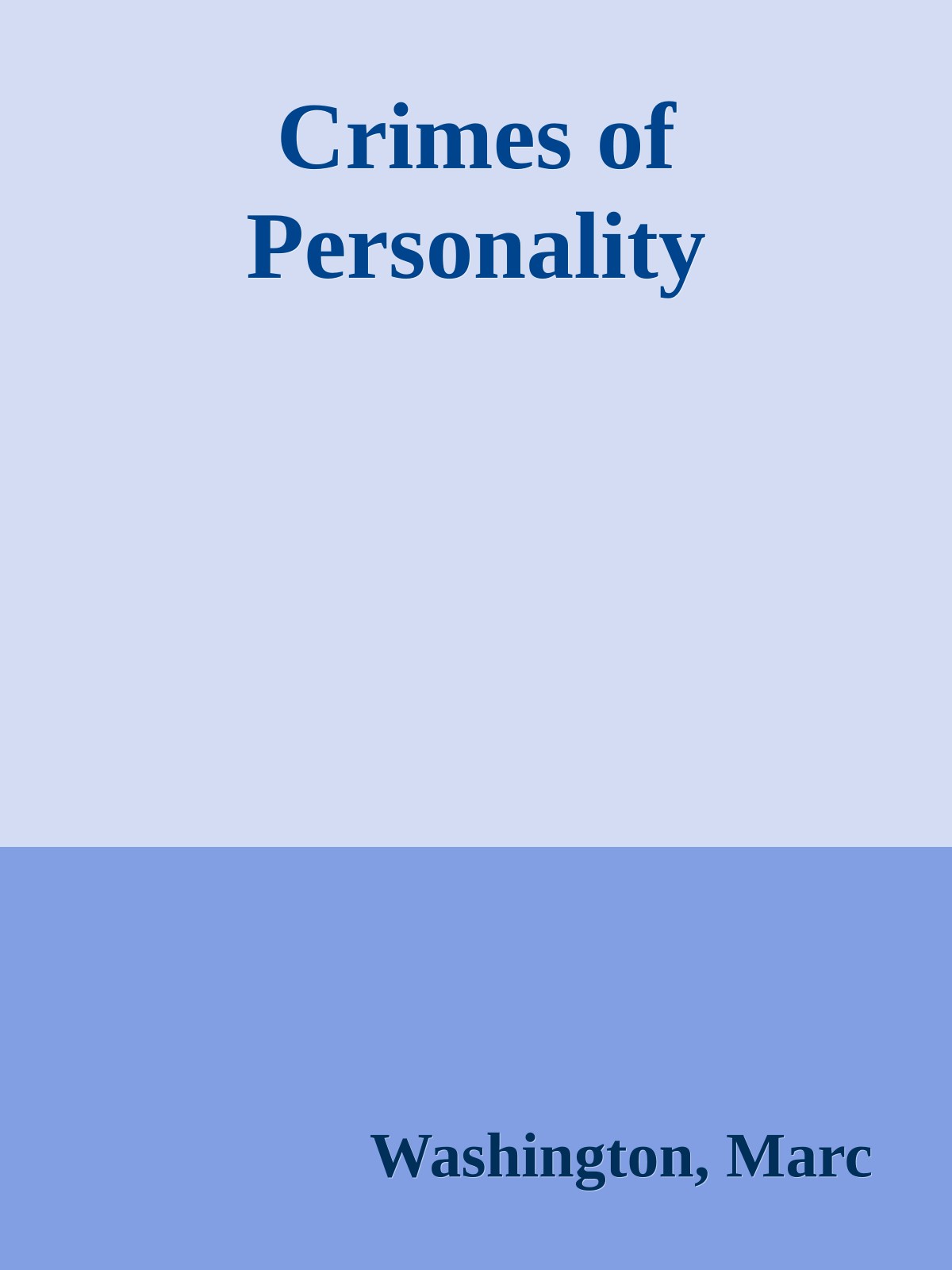 Crimes of Personality