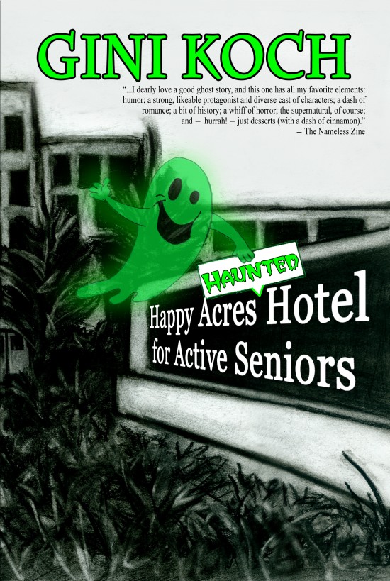The Happy Acres Haunted Hotel for Active Seniors