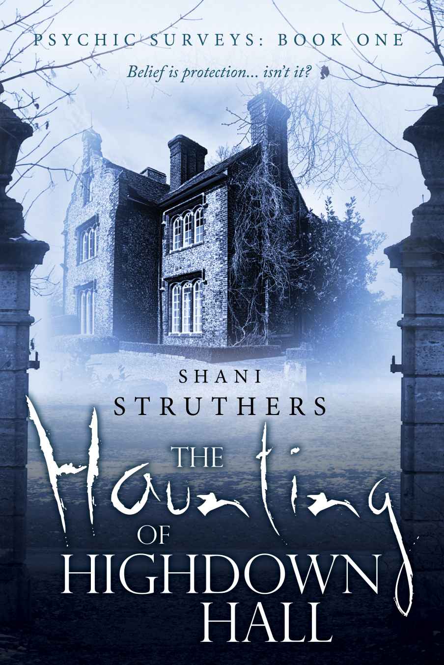 The Haunting of Highdown Hall