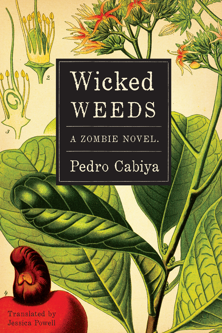 Wicked Weeds: A Novel