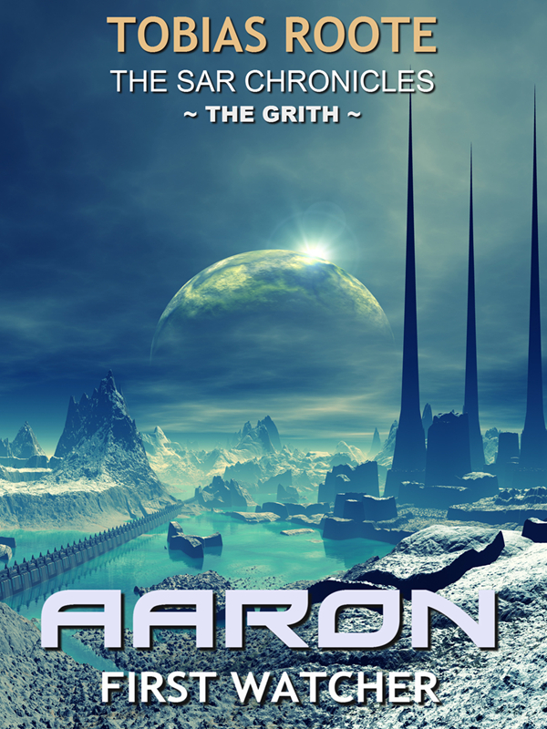 Aaron - First Watcher - the Grith