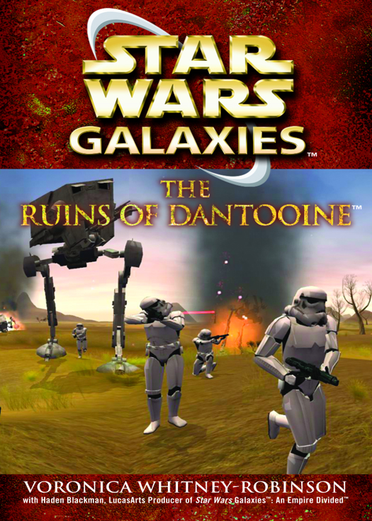 The Ruins of Dantooine: Star Wars Galaxies Legends (Star Wars - Legends)