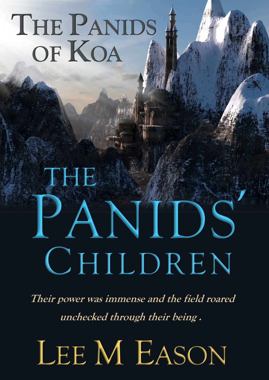 The Panids' Children: The Panids of Koa