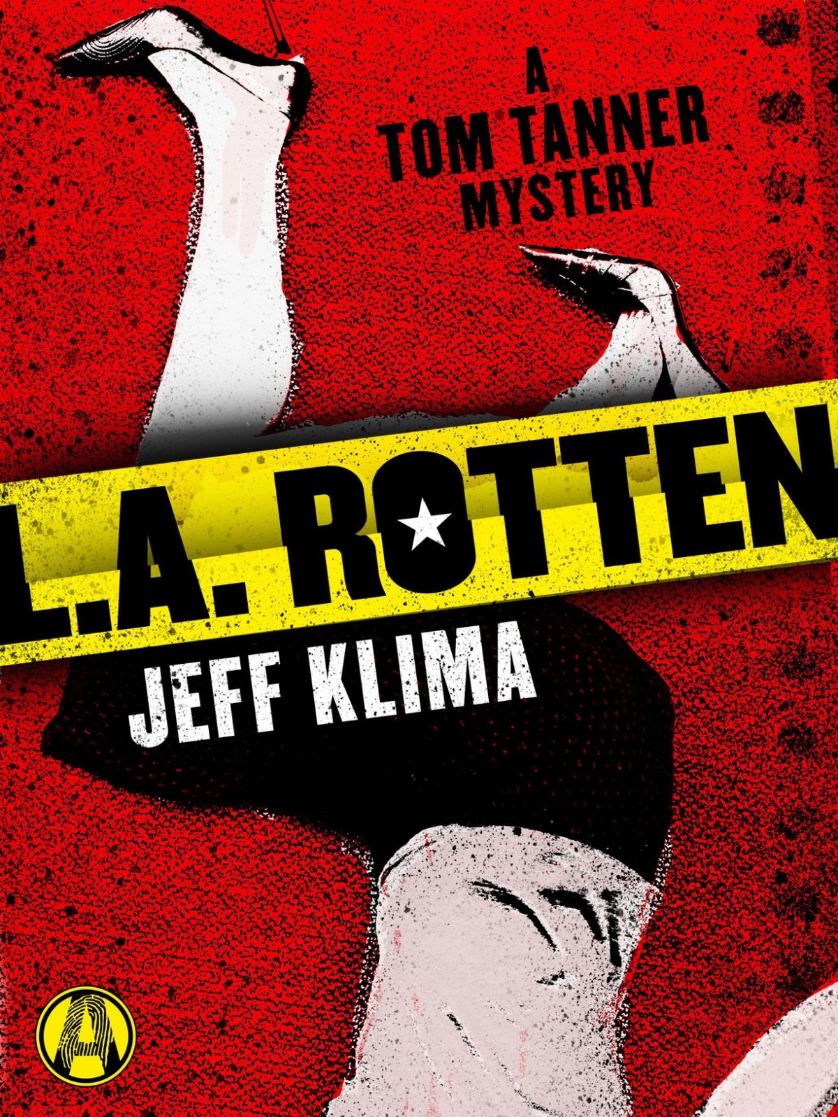 L.A. Rotten: A Tom Tanner Mystery