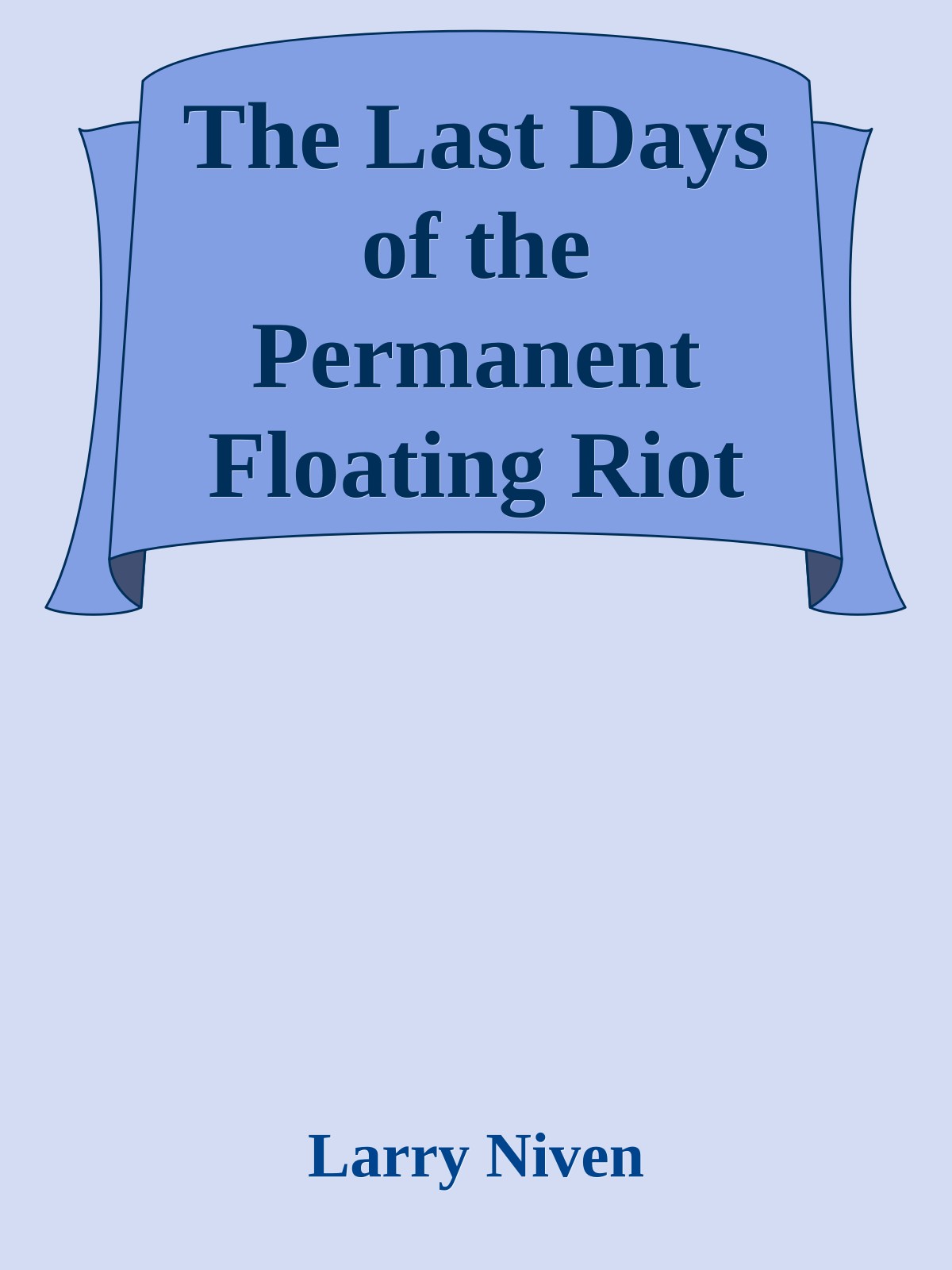 The Last Days of the Permanent Floating Riot Club