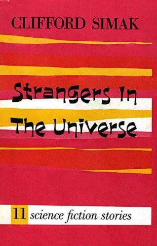Strangers in the Universe: Science-Fiction Stories
