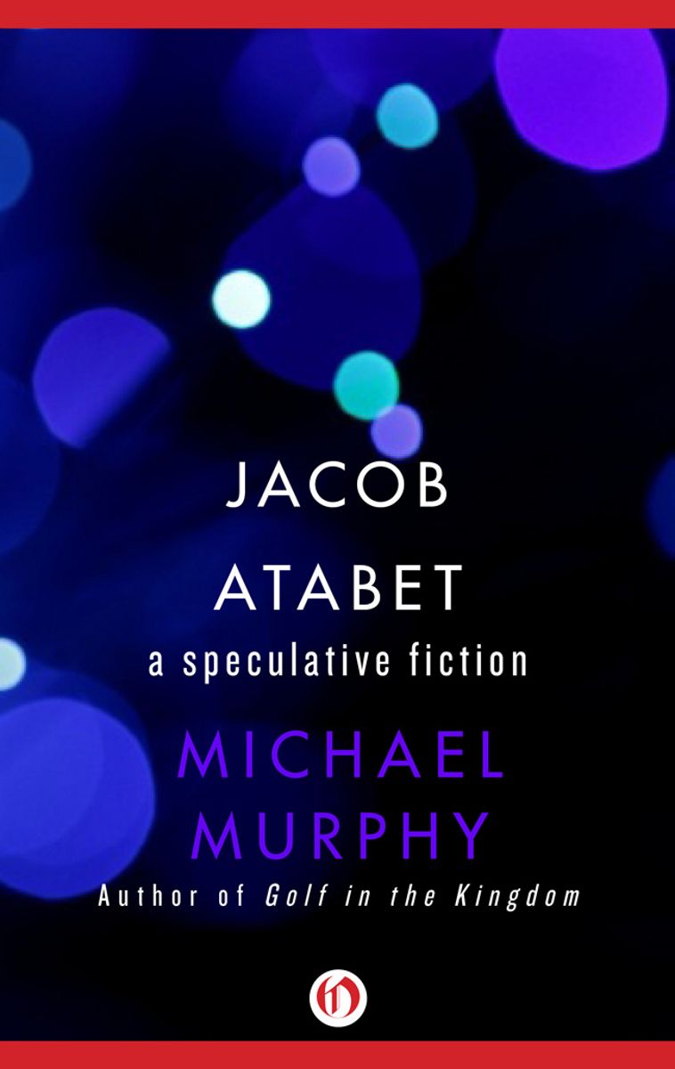 Jacob Atabet: A Speculative Fiction