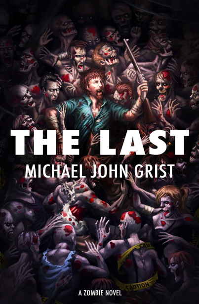 The Last: A Zombie Novel