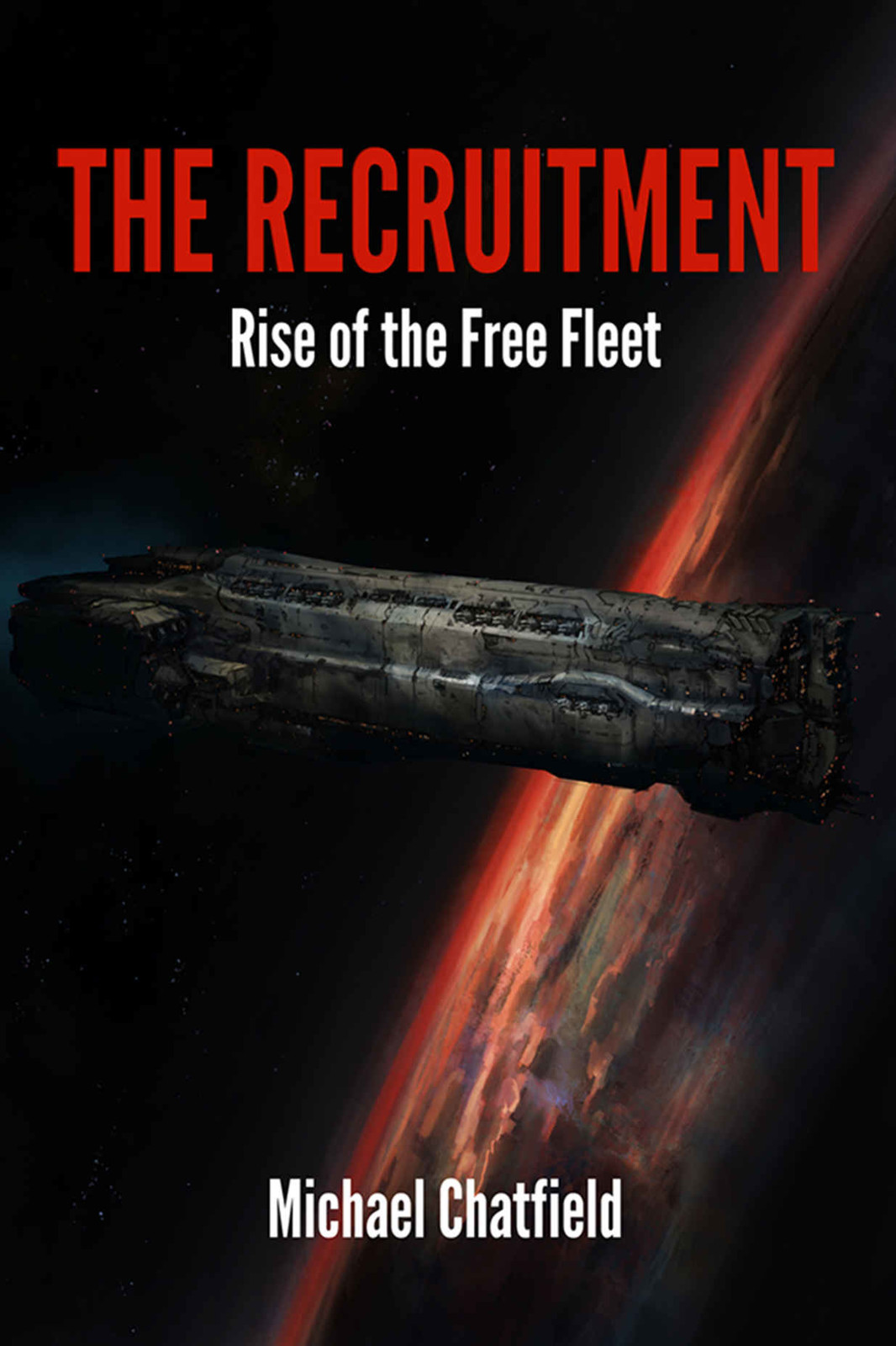 The Recruitment: Rise of the Free Fleet