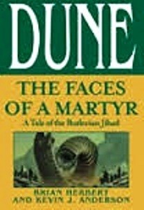 Dune: The Faces of a Martyr