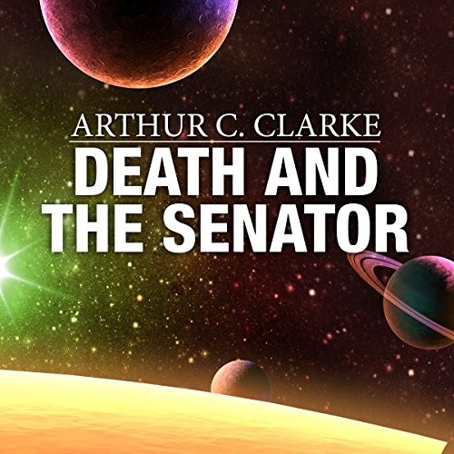Death and the Senator: A Short Story