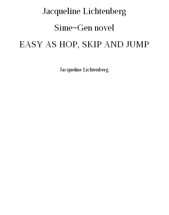 Easy As Hop, Skip And Jump