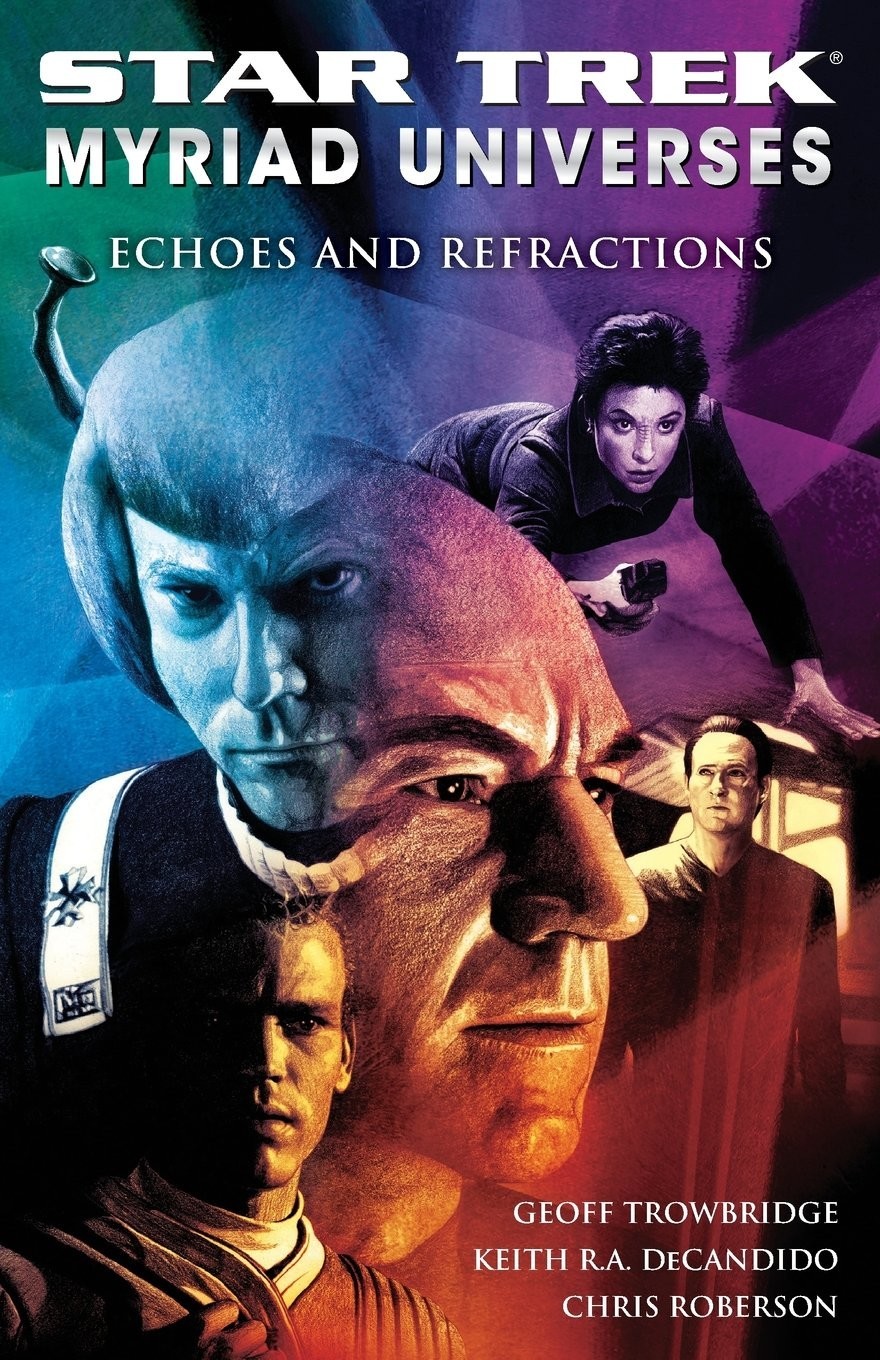 Star Trek Myriad Universes: Echoes and Refractions
