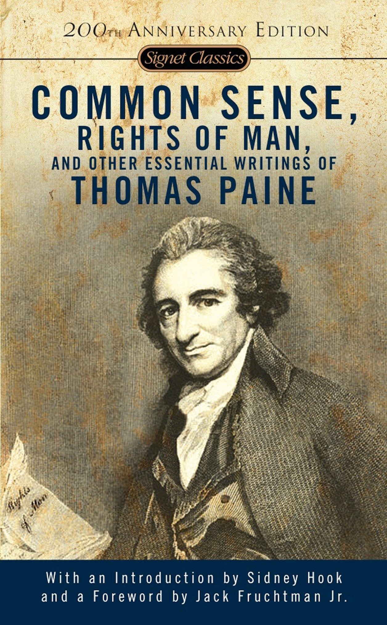 Common Sense, the Rights of Man and Other Essential Writings of Thomas Paine