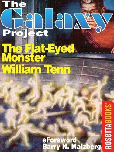 The Flat-Eyed Monster (The Galaxy Project)
