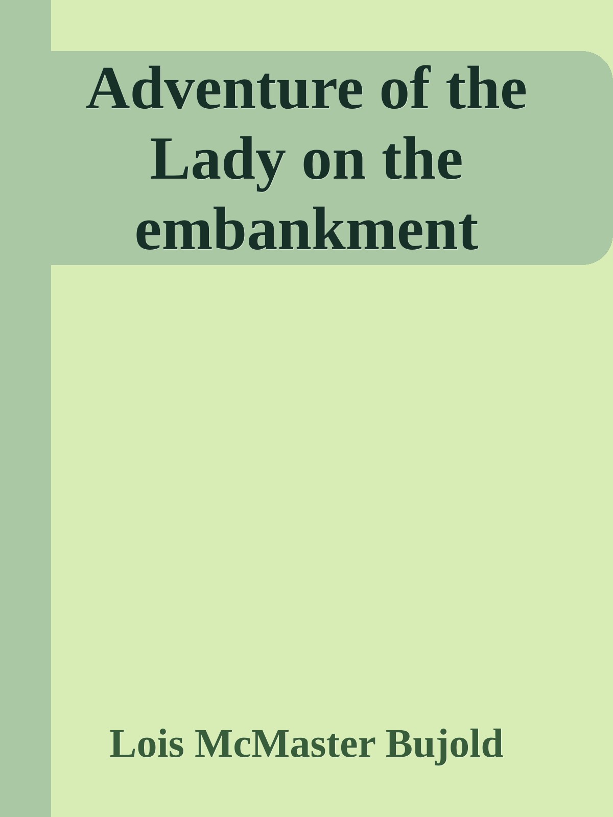 Adventure of the Lady on the embankment
