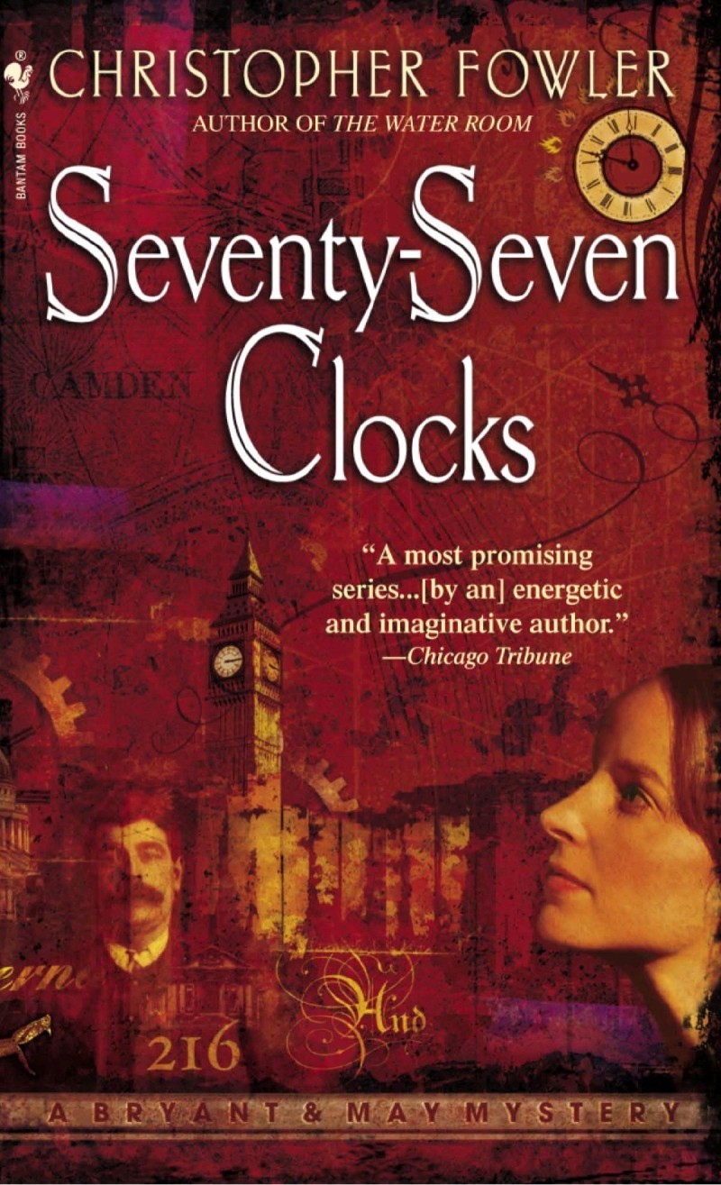 Bryant & May: Seventy-Seven Clocks