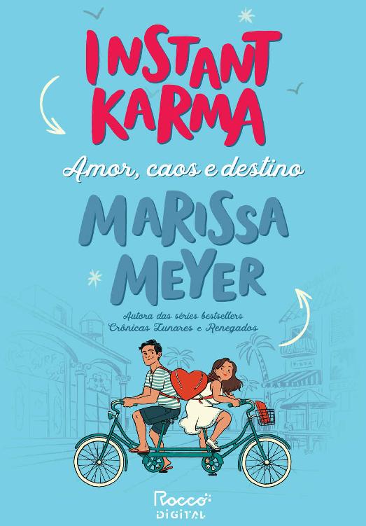 Instant Karma: Amor, caos e destino