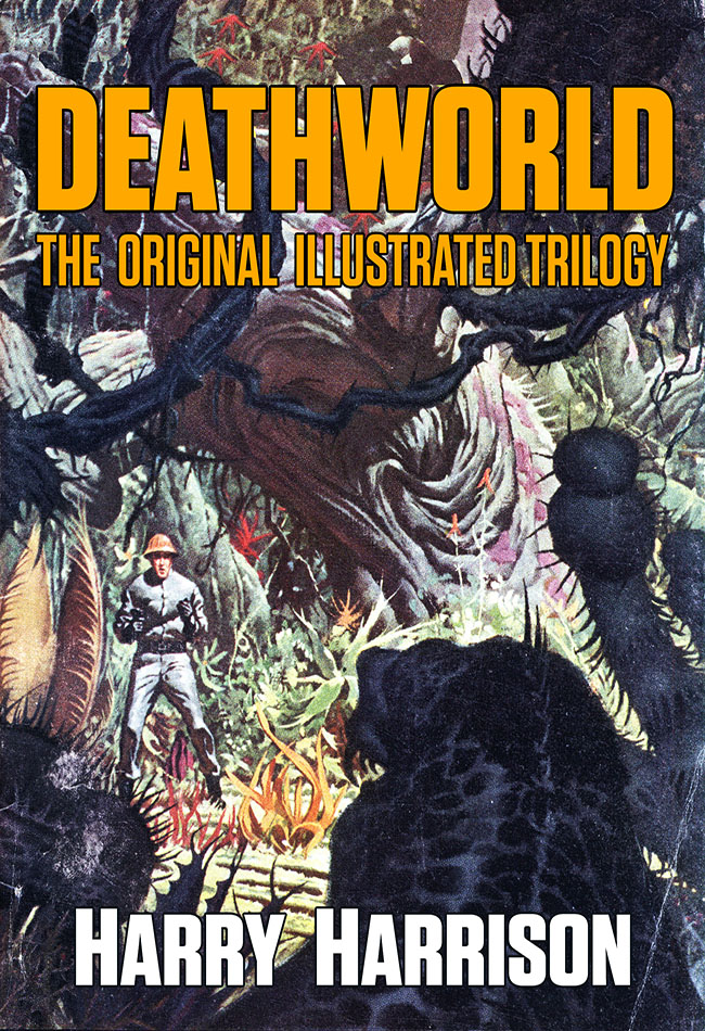 Deathworld: The Original Illustrated Trilogy (Jerry eBooks)